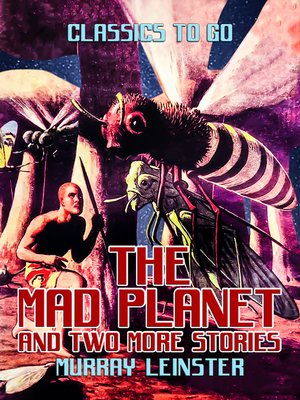 cover image of The Mad Planet and two more stories